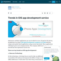 Trends in iOS app development service: sunnymaurya — LiveJournal