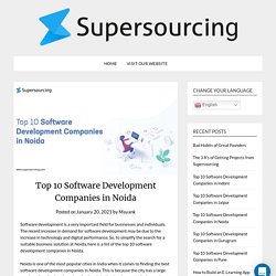 Top 10 Software Development Companies in Noida - Supersourcing