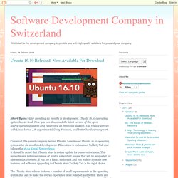 Software Development Company in Switzerland: Ubuntu 16.10 Released, Now Available For Download