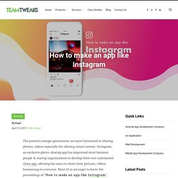 How to make an app like Instagram