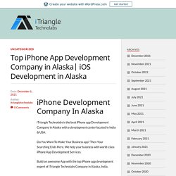 iOS Development in Alaska – iTriangle Technolabs