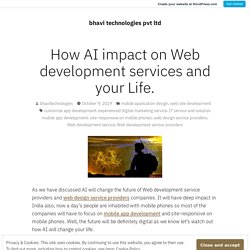 How AI impact on Web development services and your Life. – bhavi technologies pvt ltd