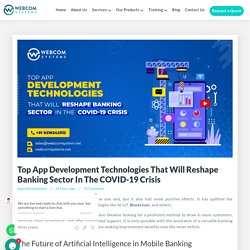 Top App Development Technologies That Will Reshape Banking Sector In The COVID-19 Crisis