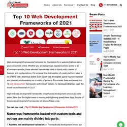 Top 10 Web Development Frameworks in 2021 - Trank Technologies