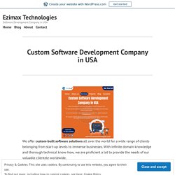 Custom Software Development Company in USA – Ezimax Technologies