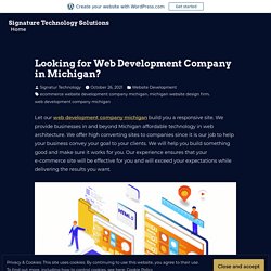 Looking for Web Development Company in Michigan?