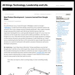 New Product Development : Lessons learned from Google Glass