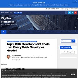 Top 5 PHP Development Tools that Every Web Developer Needs!
