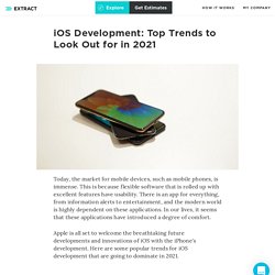 iOS Development: Top Trends to Look Out for in 2021