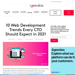 10 Web Development Trends Every CTO Should Expect in 2021