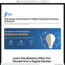 Learn the Reasons Why You Should Hire a Digital Marketing Agency