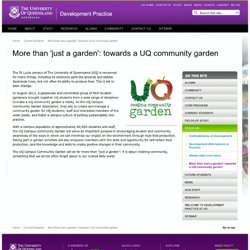 More than 'just a garden': towards a UQ community garden - Development Practice