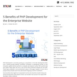 5 Benefits of PHP Development for the Enterprise Website - X10sivemedia