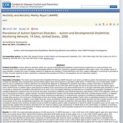 Prevalence of Autism Spectrum Disorders — Autism and Developmental Disabilities Monitoring Network, 14 Sites, United States, 2008