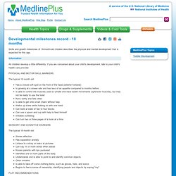 Developmental milestones record - 18 months: MedlinePlus Medical Encyclopedia