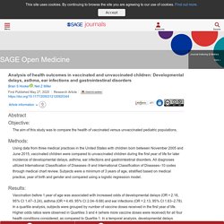 Analysis of health outcomes in vaccinated and unvaccinated children: Developmental delays, asthma, ear infections and gastrointestinal disorders - Brian S Hooker, Neil Z Miller, 2020