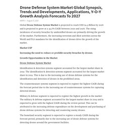 Drone Defense System Market Global Synopsis, Trends and Developments, Applications, Y-O-Y Growth Analysis Forecasts To 2027 – Telegraph