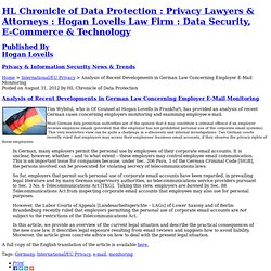Analysis of Recent Developments in German Law Concerning Employer E-Mail Monitoring