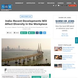 India: Recent Developments Will Affect Diversity in the Workplace