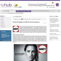 Darty développe son offre de services payants - /le hub de La Poste, tendances du marketing relationnel