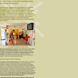 Aide au développement du tourisme dans l'Ain/ Actualité - Lu pour Vous : L'accueil numérique dans les offices de tourisme