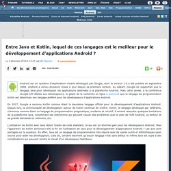 Entre Java et Kotlin, lequel de ces langages est le meilleur pour le développement d'applications Android ?