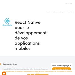 React Native pour le développement de vos applications mobiles