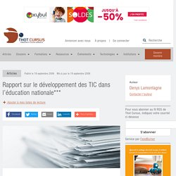 Rapport sur le développement des TIC dans l’éducation nationale***