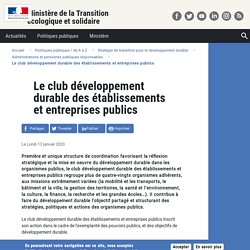Le club développement durable des établissements et entreprises publics