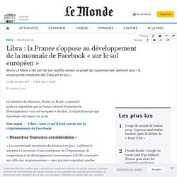 Libra : la France s’oppose au développement de la monnaie de Facebook « sur le sol européen »