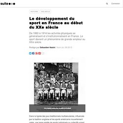 Le développement du sport en France au début du XXe siècle
