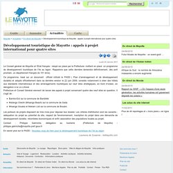 Développement touristique de Mayotte : appels à projet international pour quatre sites / En direct de Mayotte / Actualités / Mayotte - IleMayotte.com