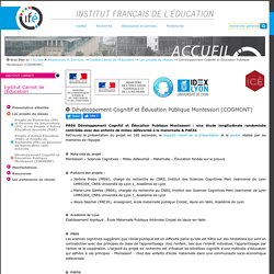 Développement Cognitif et Éducation Publique Montessori (COGMONT) — Site de l'Institut Français de l'Education