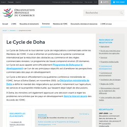 Programme de Doha pour le développement: Négociations en cours et mise en œuvre - portail