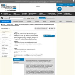 ANSES - 2005 - Rapport sur l'évaluation du risque d'apparition et de développement de maladies animales compte tenu d'un éventue