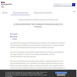 Le développement des énergies renouvelables en France - Compte rendu du Conseil des ministres du 10 février 2016