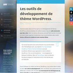 Les outils de développement de thème WordPress - Mosaika