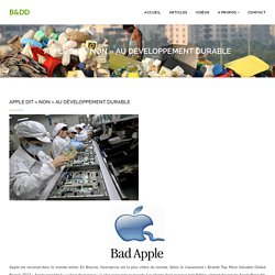 Apple dit non au développement durable - Business&DéveloppementDurable