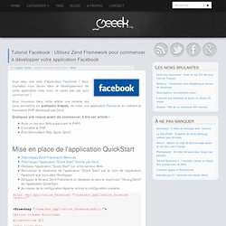 Tutorial Facebook : Utilisez Zend Framework pour commencer à développer votre application Facebook