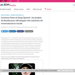 Common Voice et Deep Speech : les projets de Mozilla pour développer des solutions de reconnaissance vocale