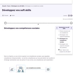 Développez vos compétences sociales - Développez vos soft skills