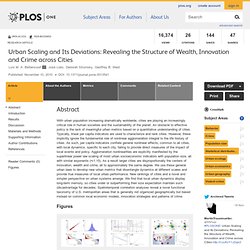 Urban Scaling and Its Deviations: Revealing the Structure of Wealth, Innovation and Crime across Cities