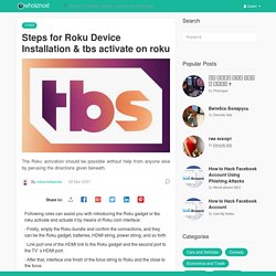 Steps for Roku Device Installation & tbs activate on roku