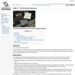 HW 2 - Text Entry Device - CS294-84: Interactive Device Design