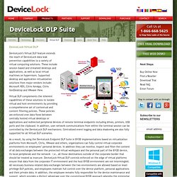 Virtual DLP - BYOD Security, Mobile Data Loss Prevention, USB Blocking
