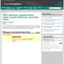 GPS devices, geolocation data create privacy, security risks