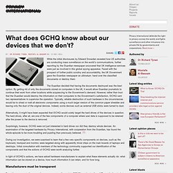 What does GCHQ know about our devices that we don't?