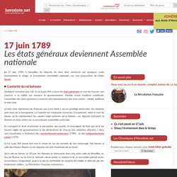 17 juin 1789 - Les états généraux deviennent Assemblée nationale
