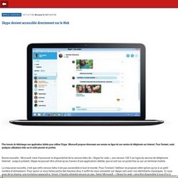 Skype devient accessible directement sur le Web- m.01net.com