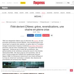 iTélé devient CNews: grève, revendications, une chaîne en pleine crise